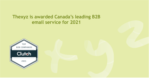 Clutch Recognizes Thexyz as leading B2B email service in latest report