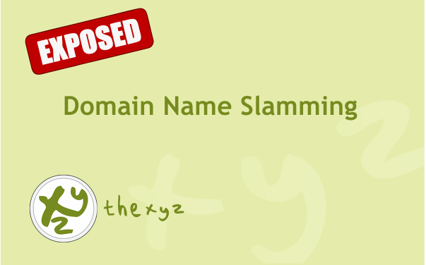 What is domain name slamming?
